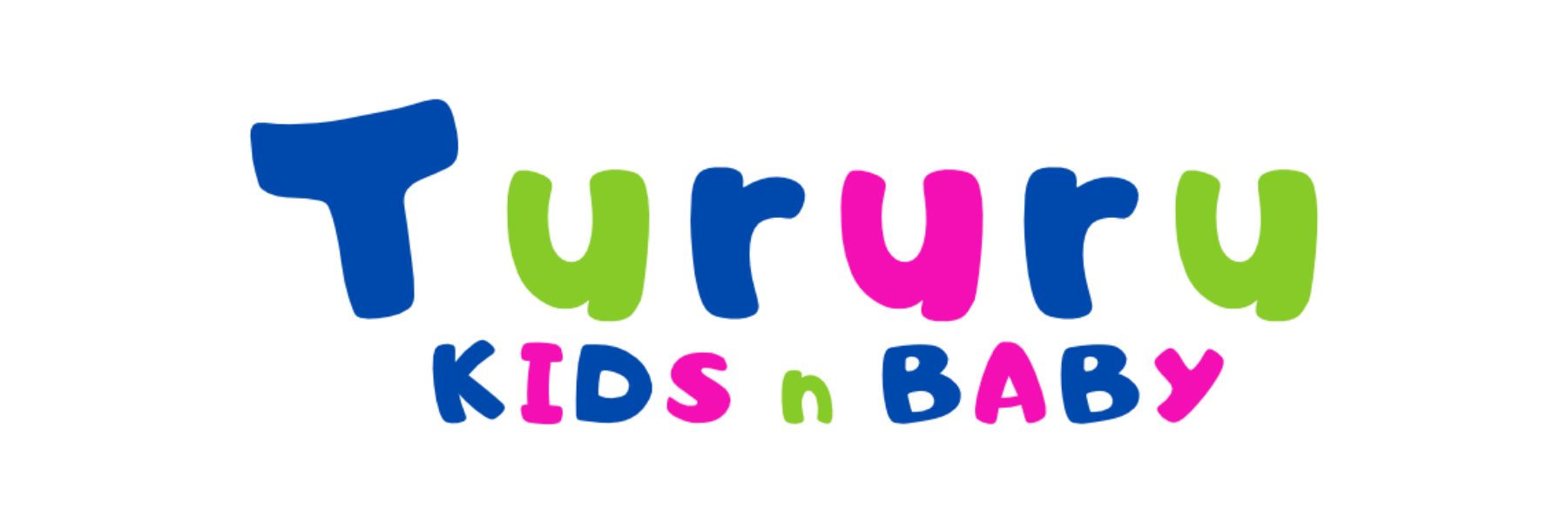 Tururu Baby™